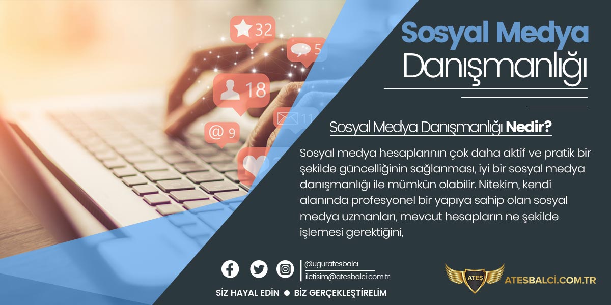 Sosyal Medya Danışmanlığı